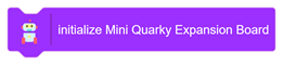 Initialize Mini Quarky expansion board